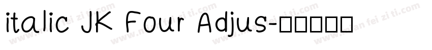 italic JK Four Adjus字体转换